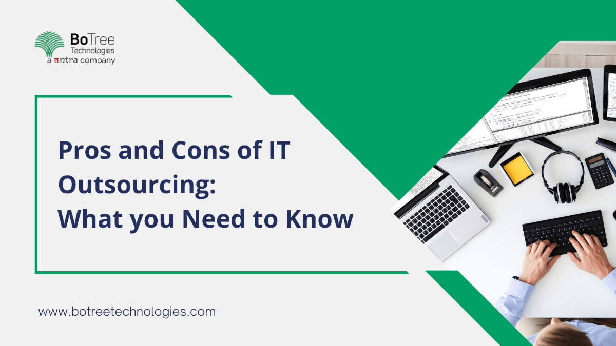 Pros and Cons of IT Outsourcing