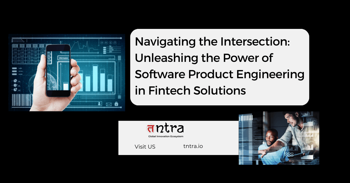 Software Product Engineering in Fintech Solutions